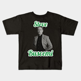 Steve Buscemi Kids T-Shirt